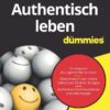 Bücher Gelassenheit lernen für Dummies, Authentisch leben für Dummies, Selbstfürsorge für Dummies - Image 2