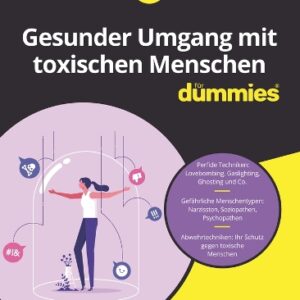 Buch Gesunder Umgang mit toxicischen Menschen für Dummies